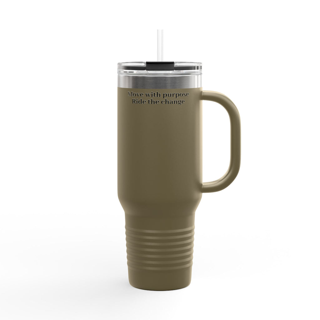 40oz Insulated Travel Mug — "Move with purpose. Ride the change." Motivational Tumbler
