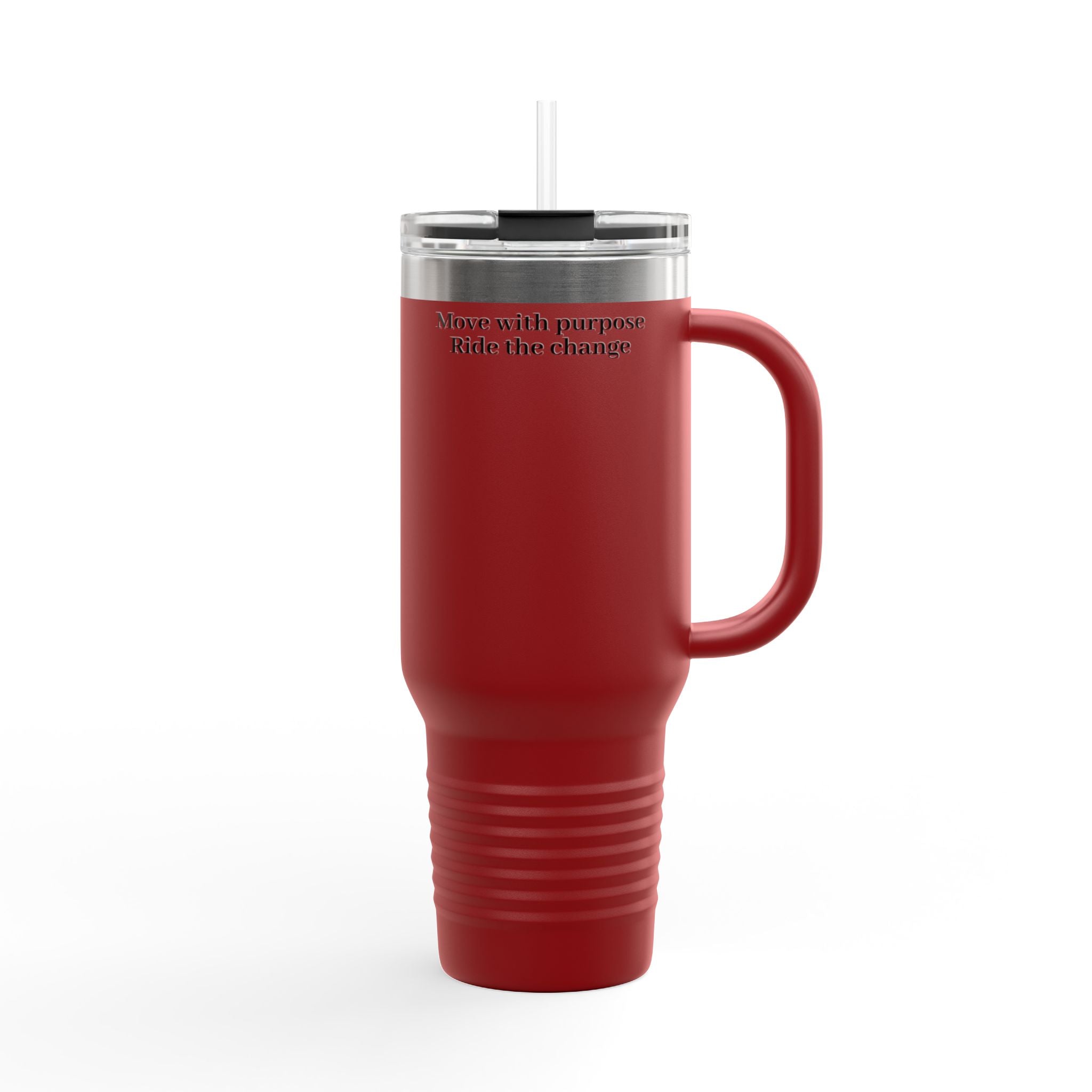 40oz Insulated Travel Mug — "Move with purpose. Ride the change." Motivational Tumbler