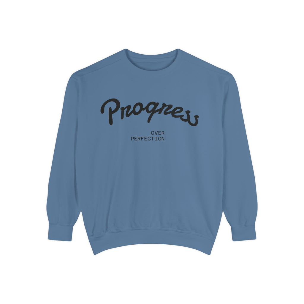 Progress Over Perfection Sweatshirt — Minimal Embroidered Motivational Crewneck