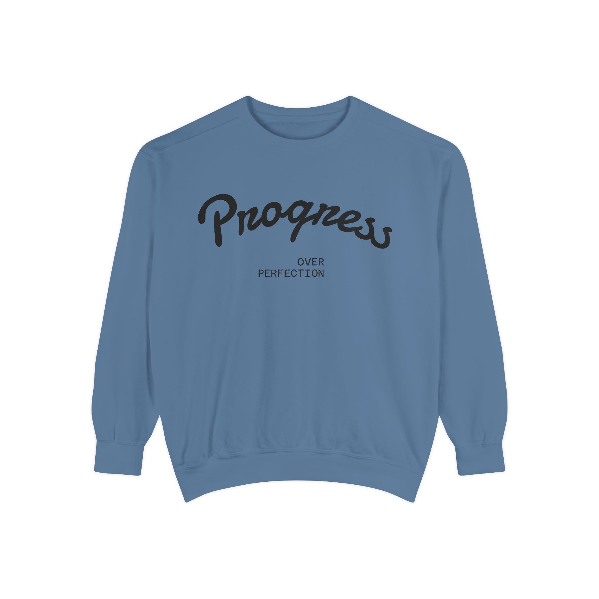 Progress Over Perfection Sweatshirt — Minimal Embroidered Motivational Crewneck